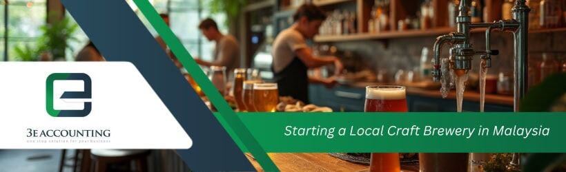Starting a Local Craft Brewery in Malaysia