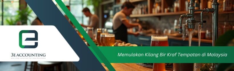 Memulakan Kilang Bir Kraf Tempatan di Malaysia Memulakan Kilang Bir Kraf Tempatan di Malaysia