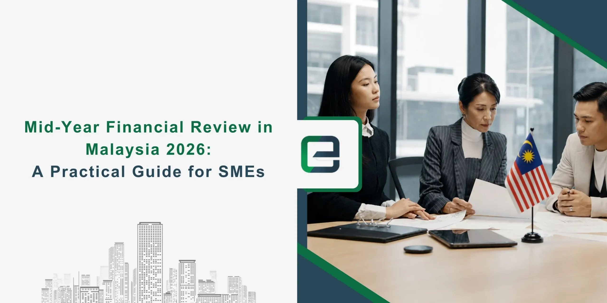 Mid-Year Financial Review in Malaysia 2026_ A Practical Guide for SMEs Mid-Year Financial Review in Malaysia 2026: A Practical Guide for SMEs Banner Image