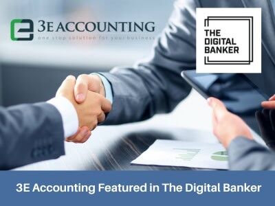 3E Accounting Featured in the Digital Banker 3E Accounting Featured in the Digital Banker