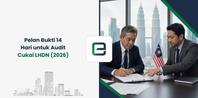 Pelan Bukti 14 Hari untuk Audit Cukai LHDN (2026) Pelan Bukti 14 Hari untuk Audit Cukai LHDN (2026)