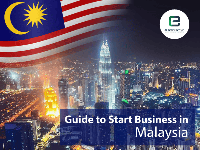 Guide to Start Business in Malaysia Guide to Start Business in Malaysia