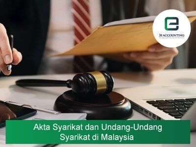 Akta Syarikat dan Undang-Undang Syarikat di Malaysia Akta Syarikat dan Undang-Undang Syarikat di Malaysia