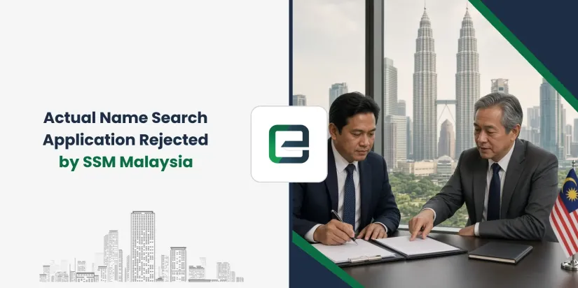 Actual Name Search Application Rejected by SSM Malaysia Actual Name Search Application Rejected by SSM Malaysia
