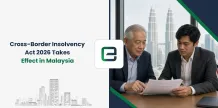 Cross-Border Insolvency Act 2026 Takes Effect in Malaysia