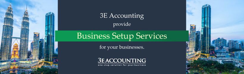 3E Accounting provide Business Setup Services for your businesses in Malaysia