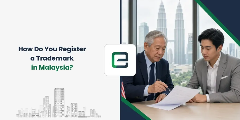 How Do You Register a Trademark in Malaysia? How Do You Register a Trademark in Malaysia?