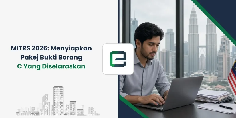 MITRS 2026: Menyiapkan Pakej Bukti Borang C Yang Diselaraskan MITRS 2026: Menyiapkan Pakej Bukti Borang C Yang Diselaraskan